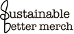 Sustainable Better Merchandise SBM AB