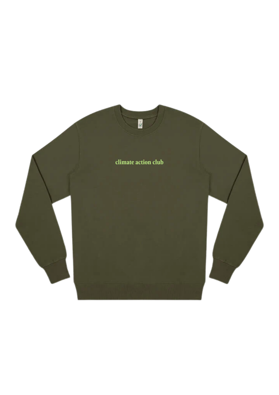Climate Action Club Green Sweatshirt