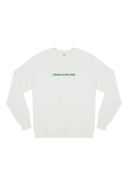 Climate Action Club White Sweatshirt