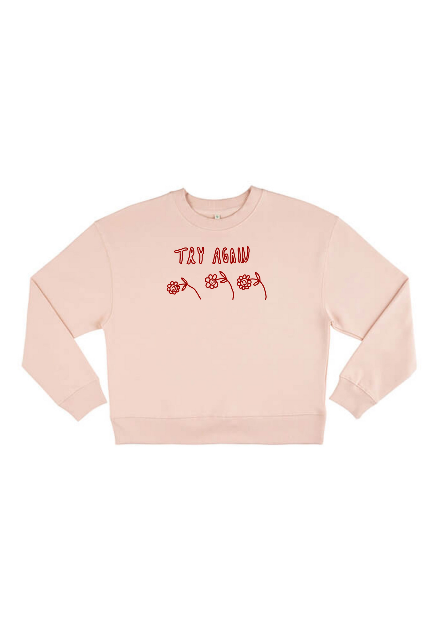 Try Again Sweatshirt